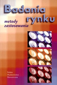 Badania rynku: metody zastosowania - redakcja naukowa Zofia Kędzior - ebook