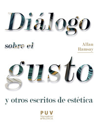 Diálogo sobre el gusto y otros escritos de estética - Allan Ramsay - ebook