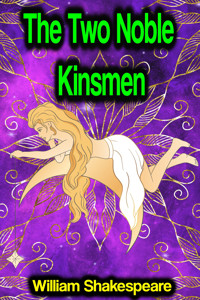 The Two Noble Kinsmen - William Shakespeare - ebook