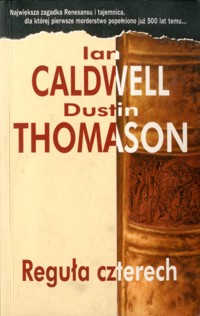 Reguła czterech - Ian Caldwell; Dustin Thomason - ebook