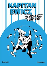 Kapitan Ewicz Podeszwy zbrodni - Słomka Bartosz - książka
