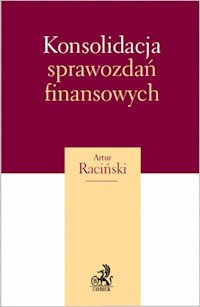 Konsolidacja sprawozdań finansowych - Raciński Artur - książka