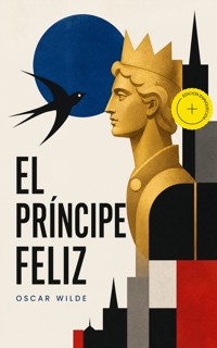 El príncipe feliz (Anotado) - Oscar Wilde - ebook