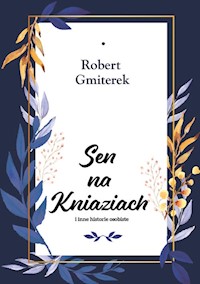 Sen na Kniaziach - Robert Gmiterek - książka
