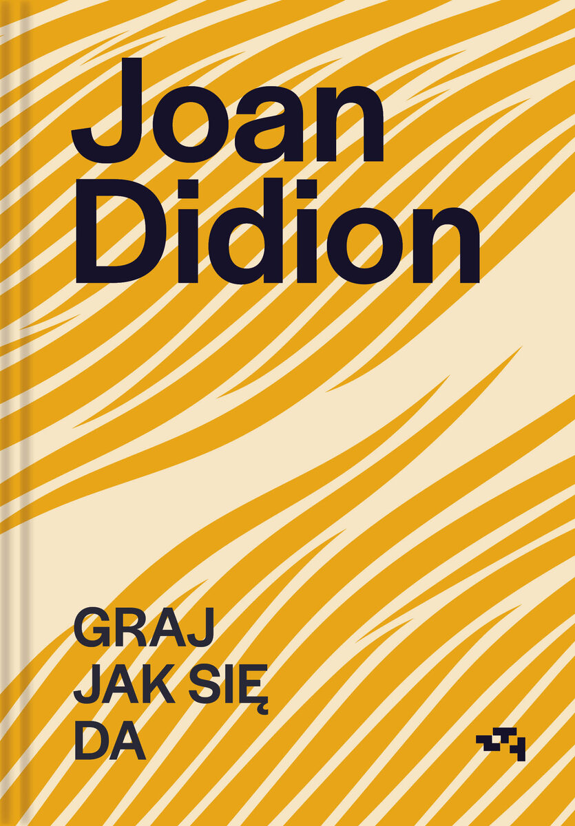 Graj jak się da - Joan Didion - ebook + książka