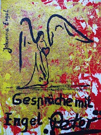 Gespräche mit Engel Peter - Johanna Engel - ebook