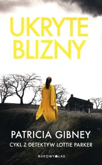 Ukryte blizny - Patricia Gibney - ebook + audiobook + książka
