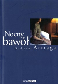 Nocny bawół - Guillermo Arriaga - ebook