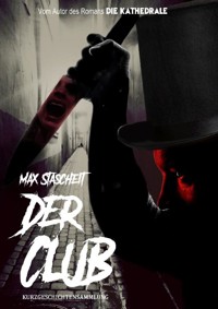 Der Club - Max Stascheit - ebook