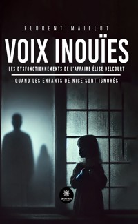 Voix inouïes - Florent Maillot - ebook