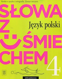 Słowa z uśmiechem 4 Język polski Zeszyt ćwiczeń - Horwath Ewa - książka