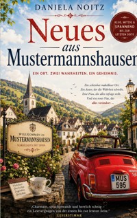 Neues aus Mustermannshausen - Daniela Noitz - ebook