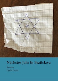Nächstes Jahr in Bratislava - Lydia Costa - ebook
