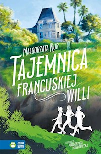 Tajemnica francuskiej willi - Kur Małgorzata - ebook + audiobook + książka