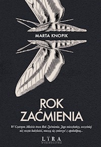 Rok Zaćmienia - Knopik Marta - ebook + audiobook + książka