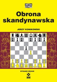 Obrona skandynawska - Jerzy Konikowski - ebook + książka