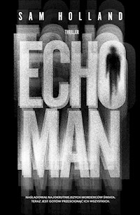Echo Man - Holland Sam - ebook + książka