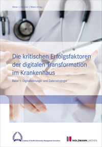 Die kritischen Erfolgsfaktoren der digitalen Transformation im Krankenhaus - Pierre-Michael Dr. Meier - ebook