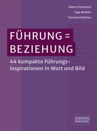 Führung = Beziehung - Sabine Pelzmann - ebook
