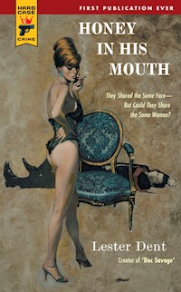 Honey in His Mouth - Lester Dent - ebook