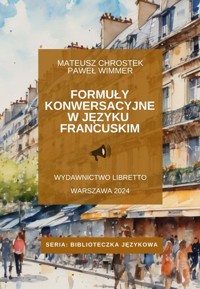 Formuły konwersacyjne w języku francuskim - Chrostek Mateusz, Wimmer Paweł - książka