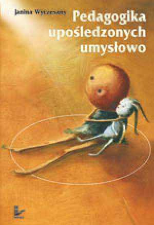 Pedagogika upośledzonych umysłowo - wybrane zagadnienia + płyta CD - Janina Wyczesany - ebook