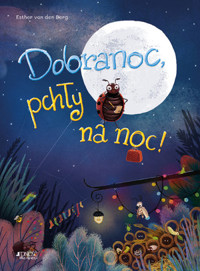 Dobranoc, pchły na noc! - Esther Van Den Berg - książka