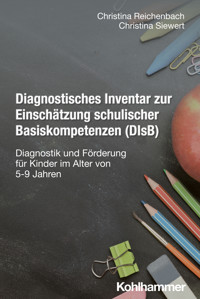 Diagnostisches Inventar zur Einschätzung schulischer Basiskompetenzen (DIsB) - Christina Reichenbach - ebook