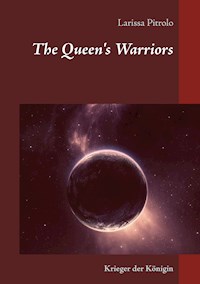 The Queen's Warriors - Larissa Pitrolo - ebook
