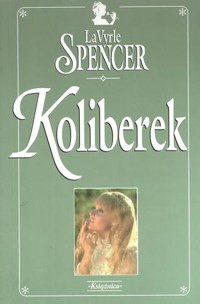 Koliberek - LaVyrle Spencer - ebook