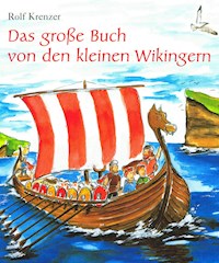 Das große Buch von den kleinen Wikingern - Rolf Krenzer - ebook