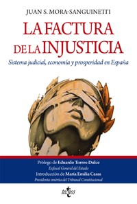 La factura de la injusticia - Juan S. Mora-Sanguinetti - ebook
