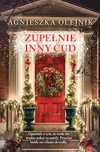 Zupełnie inny cud - Agnieszka Olejnik - ebook + audiobook + książka