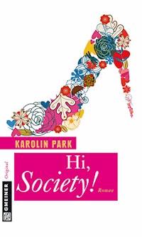 Hi, Society! - Karolin Park - ebook