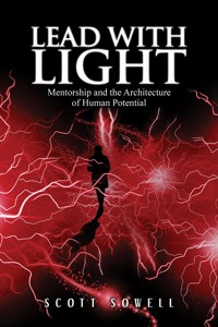 Lead with Light - Scott Sowell - ebook