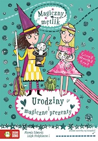 Urodziny i magiczne prezenty - Magiczny mętlik - Edwards Marnie - książka
