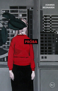 Próba - Joanna Bednarek - ebook + książka