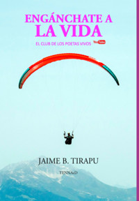 Engánchate A La Vida - Jaime Barcenilla Tirapu - ebook