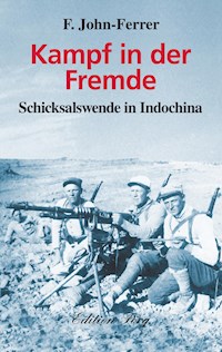 Kampf in der Fremde - F. John-Ferrer - ebook
