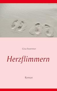 Herzflimmern - Gisa Stoermer - ebook