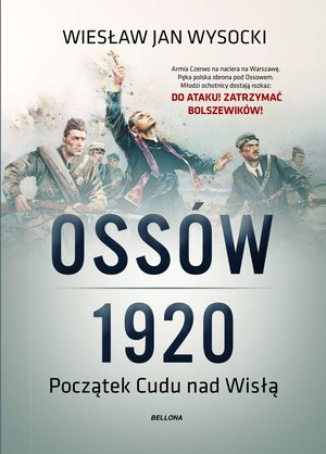 Ossów 1920. Początek Cudu nad Wisłą - Wiesław Jan Wysocki - książka