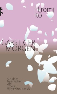 Garstiger Morgen - Hiromi Ito - ebook