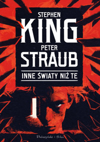Inne światy niż te - Stephen King, Peter Straub - ebook + audiobook + książka