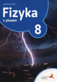 Fizyka z pl;usem 8 Podręcznik - Horodecki Krzysztof, Ludwikowski Artur - książka