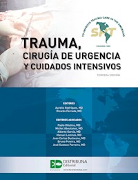 Trauma, cirugía de urgencia y cuidados intensivos. Tercera edición - Aurelio Rodríguez - ebook