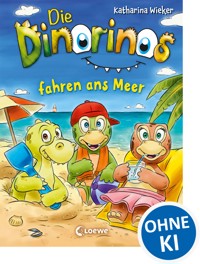 Die Dinorinos fahren ans Meer (Band 4) - Katharina Wieker - ebook