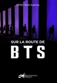 Sur la route de BTS - Seok-kyeong HONG - ebook