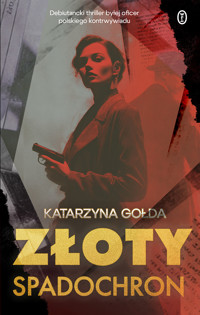 Złoty spadochron - Gołda Katarzyna - ebook + książka