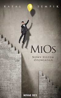 MiOs. Nowy system opowiadań - Rafał Sempik - książka
