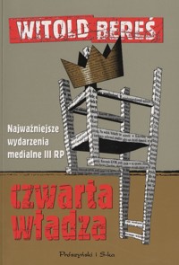 Czwarta władza - Witold Bereś - ebook